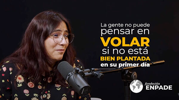 Podcast Plan de Vuelo "La gente no puede pensar en volar si no está bien plantada en su primer día"